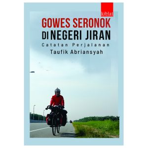 Gowes Seronok di Negeri Jiran – Taufik Abriansyah