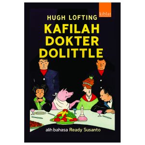 Kafilah Dokter Dolittle – Hugh Lofting